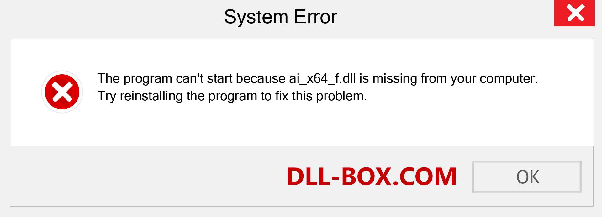  ai_x64_f.dll file is missing?. Download for Windows 7, 8, 10 - Fix  ai_x64_f dll Missing Error on Windows, photos, images